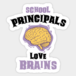 School Principals Teachers Love Brains Funny Halloween Gift Sticker